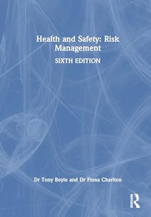 health and safety risk management risk management 1st edition tony boyle ,fiona charlton 1032784644,