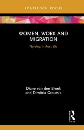 women work and migration 1st edition diane van den broek ,dimitria groutsis 0367140640, 978-0367140649