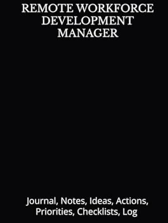 remote workforce development manager journal notes ideas actions priorities checklists log tool for daily