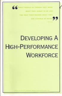 developing a high performance workforce 1st edition laurence ragan communications b000g9wiw8