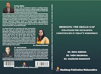 bridging the skill gap strategies for developing competencies in todays workforce 1st edition d reva mishra