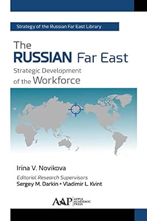 the russian far east strategic development of the workforce 1st edition irina v novikova b08mvcyfs3,