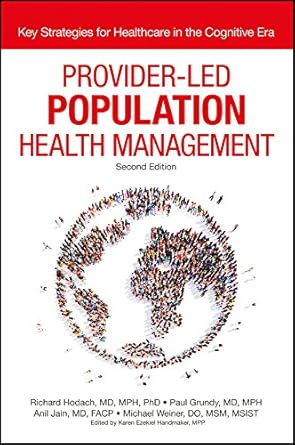 provider led population health management key strategies for healthcare in the cognitive era 1st edition
