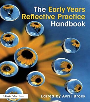 the early years reflective practice handbook 1st edition avril brock b001jrzo54, 978-1136302664
