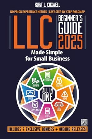 llc beginners guide how to start run grow your first company with confidence includes essential tax tips