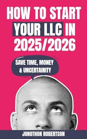 how to start your llc in 2025 2056 business accounting and tax strategies to save you time money and