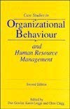case studies in organizational behaviour and human resource management 1st edition dan gowler ,karen legge