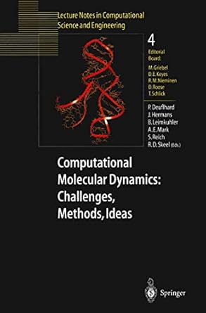 computational molecular dynamics challenges methods ideas proceeding of the 2nd international symposium on