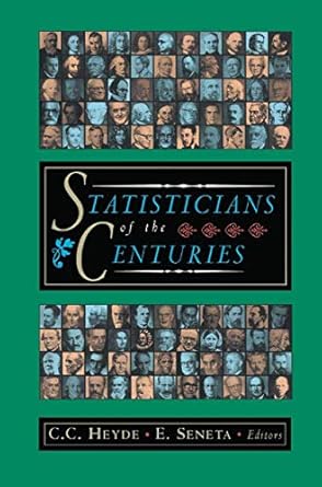 statisticians of the centuries 1st edition c c heyde ,e seneta ,p crepel ,s e fienberg ,j gani 0387953299,