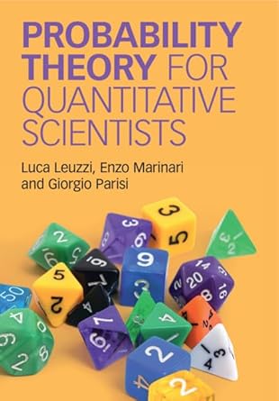 probability theory for quantitative scientists 1st edition luca leuzzi ,enzo marinari ,giorgio parisi