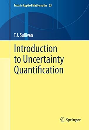 introduction to uncertainty quantification 1st edition t j sullivan b06xwgthds, 978-3319233956