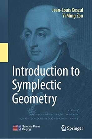 introduction to symplectic geometry 1st edition koszul 9811339864, 978-9811339868