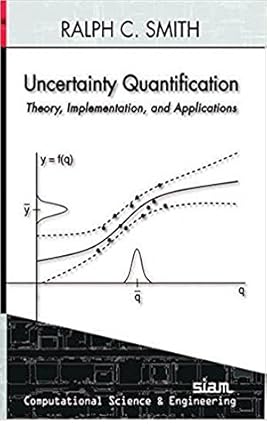 uncertainty quantification theory implementation and applications 1st edition ralph c smith b001kmm1ao
