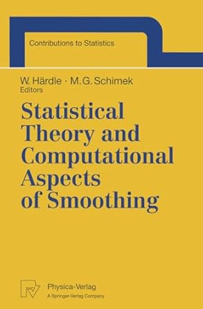statistical theory and computational aspects of smoothing proceedings of the compstat 94 satellite meeting