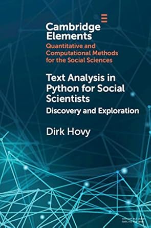 text analysis in python for social scientists discovery and exploration 1st edition dirk hovy b09trm3mmn,
