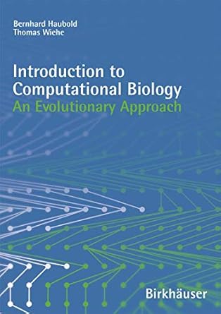 introduction to computational biology an evolutionary approach 1st edition bernhard haubold ,thomas wiehe
