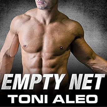 empty net 1st edition toni aleo b08xgstp22, 979-8200051526