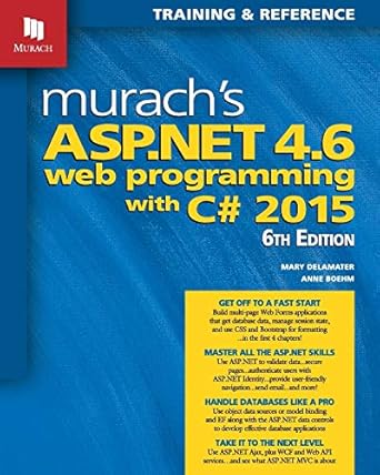 murachs asp net 4 6 web programming with c# 2015 1st edition anne boehm ,mary delamater 1890774952,