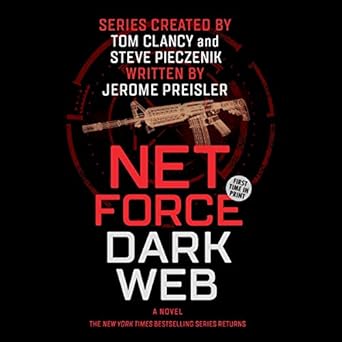 net force dark web 1st edition tom clancy ,jerome preisler ,steve pieczenik 1094003506, 978-1094003504