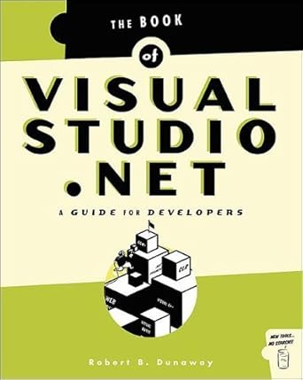 the book of visual studio net by robert dunaway 1st edition robert b dunaway b01fixb9zs