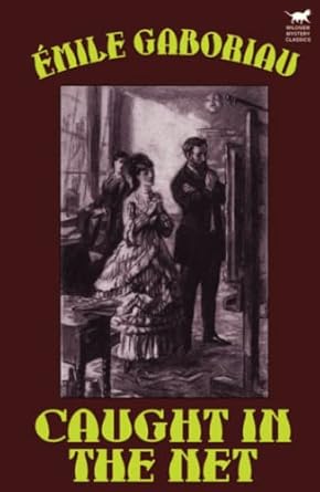 caught in the net 1st edition emile gaboriau 0809530511, 978-0809530519