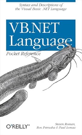 vb net language pocket reference syntax and descriptions of the visual basic net language 1st edition steven
