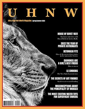 uhnw magazine spring/summer   ultra high net worth magazine 2022nd edition zsolt szemerszky b006i17ge8,