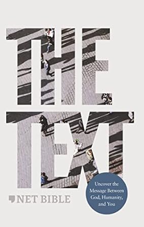 net the text bible uncover the message between god humanity and you 1st edition michael dimarco ,hayley