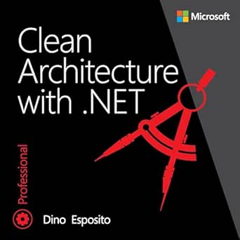 clean architecture with net 1st edition dino esposito ,eric burgher ,pearson education, inc b0dmxgk4ml