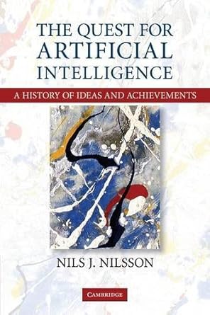 the quest for artificial intelligence by nils j nilsson 1st edition  b01jo2en0m