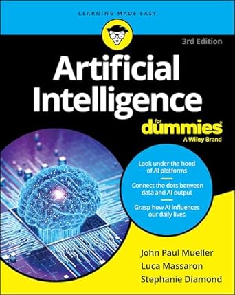 artificial intelligence for dummies 1st edition john paul mueller ,luca massaron ,stephanie diamond