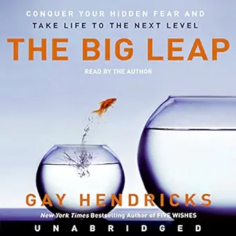the big leap 1st edition gay hendricks ,harperaudio b00282mrqi