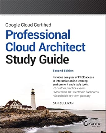 google cloud certified professional cloud architect study guide 1st edition dan sullivan 1119871050,