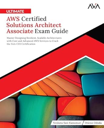 ultimate aws certified solutions architect associate exam guide master designing resilient scalable