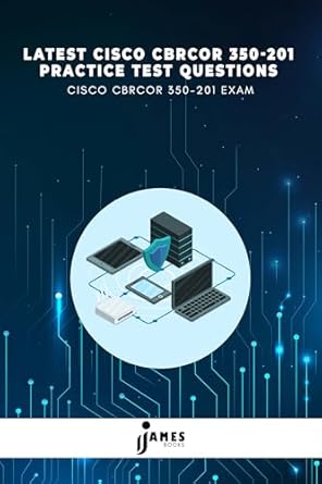 latest cisco cbrcor 350 201 practice test questions cisco cbrcor 350 201 exam 1st edition james books