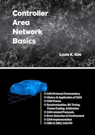 controller area network basics specification guide book for can communication beginners 1st edition louis k