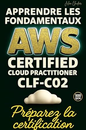 apprendre les fondamentaux aws certified cloud practioner clf c02 preparez la certification 1st edition