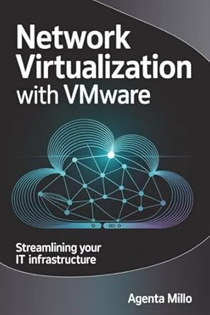 network virtualization with vmware streamlining your it infrastructure 1st edition agenta millo b0fbhmb7yk,