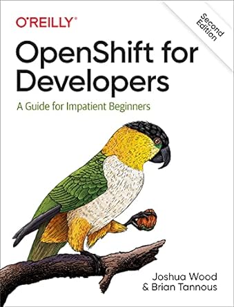openshift for developers a guide for impatient beginners 1st edition joshua wood ,brian tannous 109810336x,