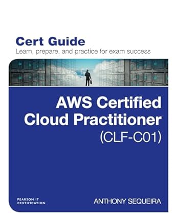 aws certified cloud practitioner cert guide 1st edition anthony j sequeira b00ceyoffg, 978-0135266946