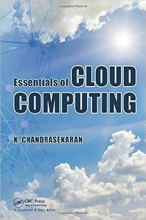 essentials of cloud computing 1st edition chandrasekaran 1498770371, 978-1498770378
