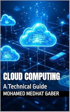 cloud computing a technical guide 1st edition mohamed medhat gaber b0dzxc75my