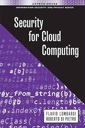 security for cloud computing 1st edition lombardi flavio ,roberto di pietro b016x031cy, 978-1630811174