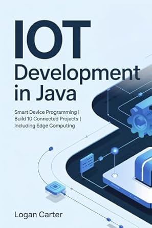 iot development in java smart device programming build 10 connected projects including edge computing 1st