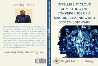 intelligent cloud computing the convergence of ai machine learning and system software 1st edition vishesh