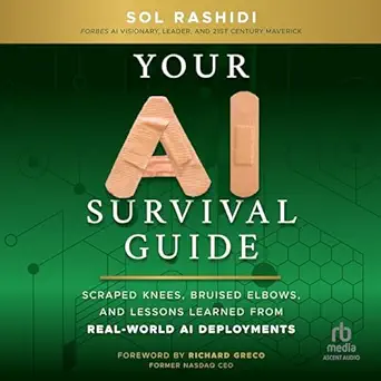 your ai survival guide scraped knees bruised elbows and lessons learned from real world ai deployments 1st