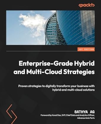 enterprise grade hybrid and multi cloud strategies proven strategies to digitally transform your business