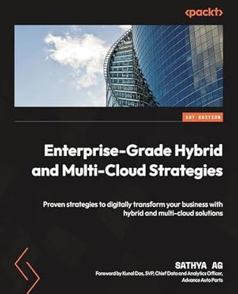 enterprise grade hybrid and multi cloud strategies proven strategies to digitally transform your business