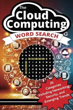 cloud computing word search puzzle book fun word searches and puzzles based on cloud computing networking and