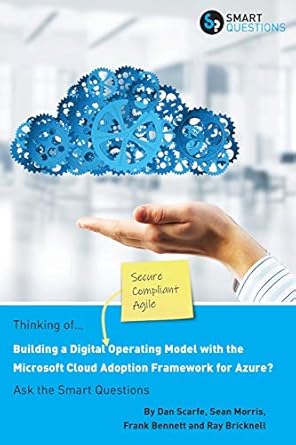 thinking of building a digital operating model with the microsoft cloud adoption framework for azure ask the